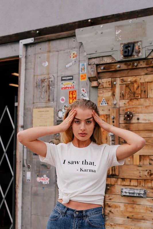 I Saw That Tee | 2 colours