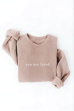 You Are Loved Crew | 4 colours