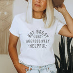Not Bossy Tee | 2 colours