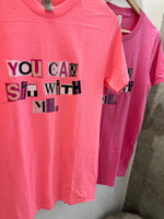 You Can Sit With Me Tee | 2 Pinks