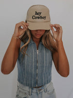 Hey Cowboy Trucker Hat