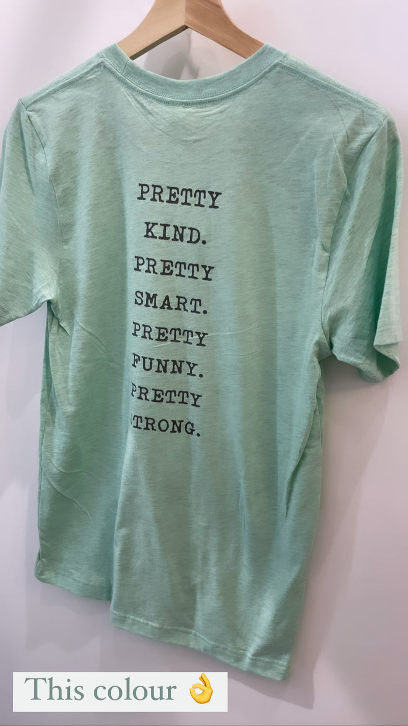 Aim To Be Pretty Tee (3 colours)